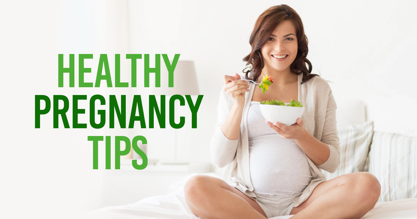 Tips for Healthy Pregnancy - A Quick Guide