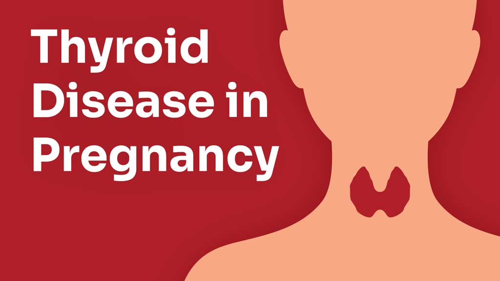 Navigating the Challenges: Thyroid Disorders and Their Impact on Pregnancy