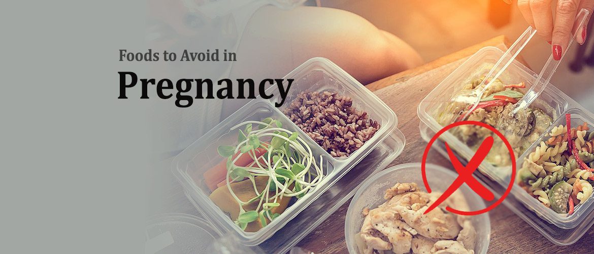 Foods You Should Avoid During Pregnancy