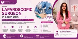 laparoscopic surgeon in South Delhi